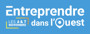 Entreprendre dans l&#039;Ouest - 6 et 7 novembre 2023